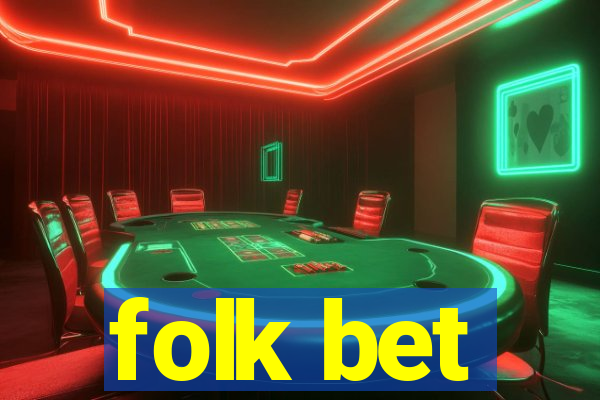 folk bet